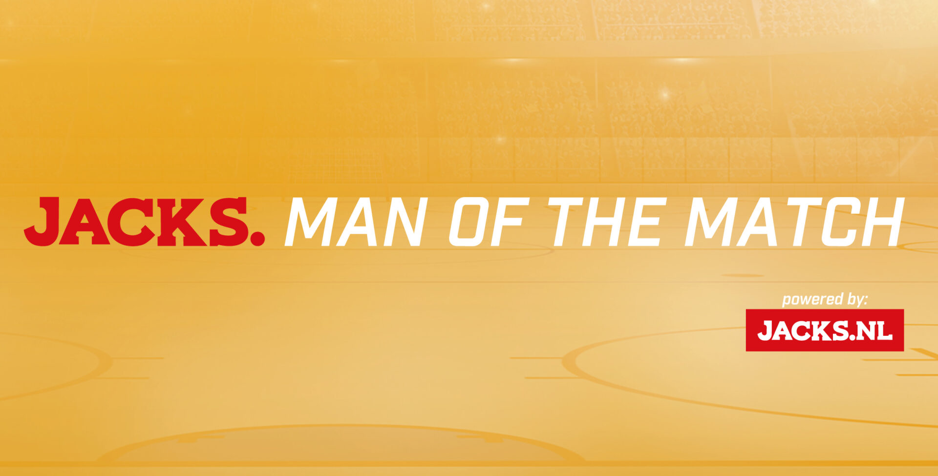 Stem hier op jouw JACKS. Man of The Match!